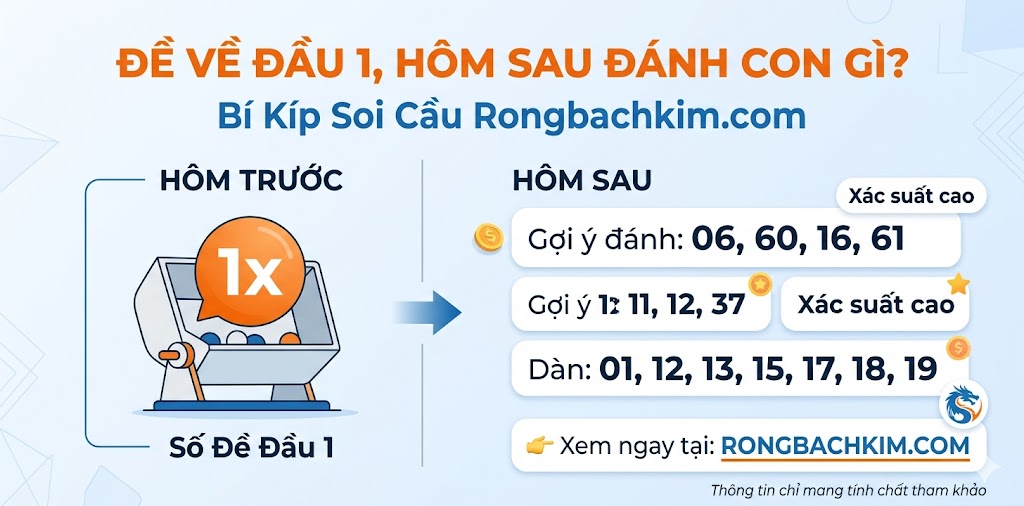 Đề Về Đầu 1 Đánh Con Gì? 