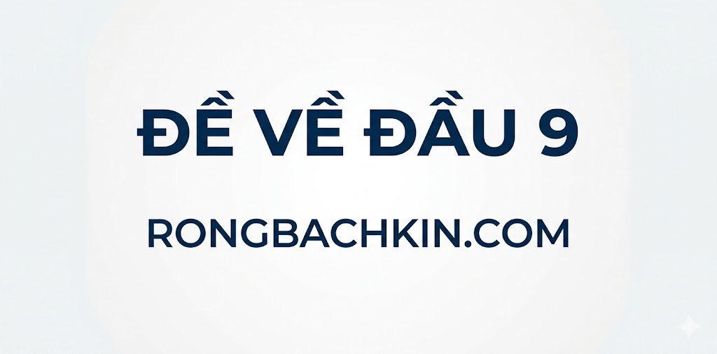 Đề về đầu 9