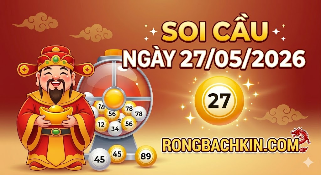 Dự đoán mb ngày 27/05/2026
