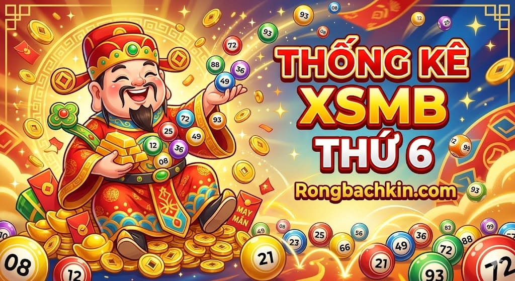 Thống Kê XSMB Thứ 6