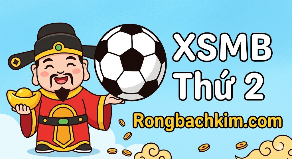 Xổ Số Miền Bắc Thứ Hai Hàng Tuần